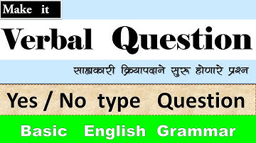Verbal Question in Marathi / Yes-No Type Question / Make it Verbal Question/ Useful for conversation