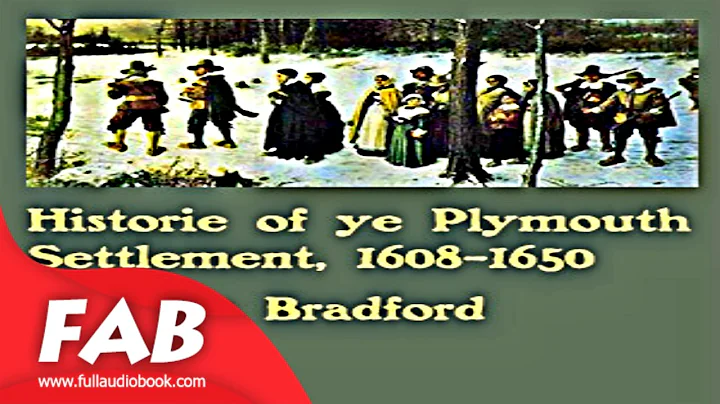 Bradford's History of the Plymouth Settlement, 160...