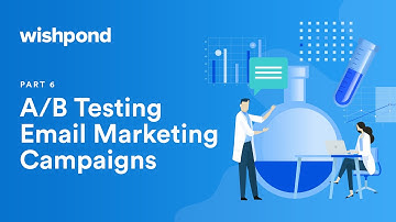 A/B Testing Your Email Marketing Campaigns