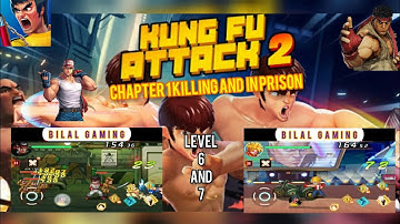 Kung Fu Attack 2 I am Fighter! | Chapter 1 level 6 Killing And 7 In Prison (Gameplay) | Bilal Gaming