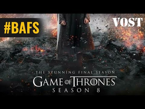 Game of Thrones Saison 8 - Bande Annonce VOST – 2019