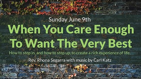 When You Care Enough To Want The Very Best