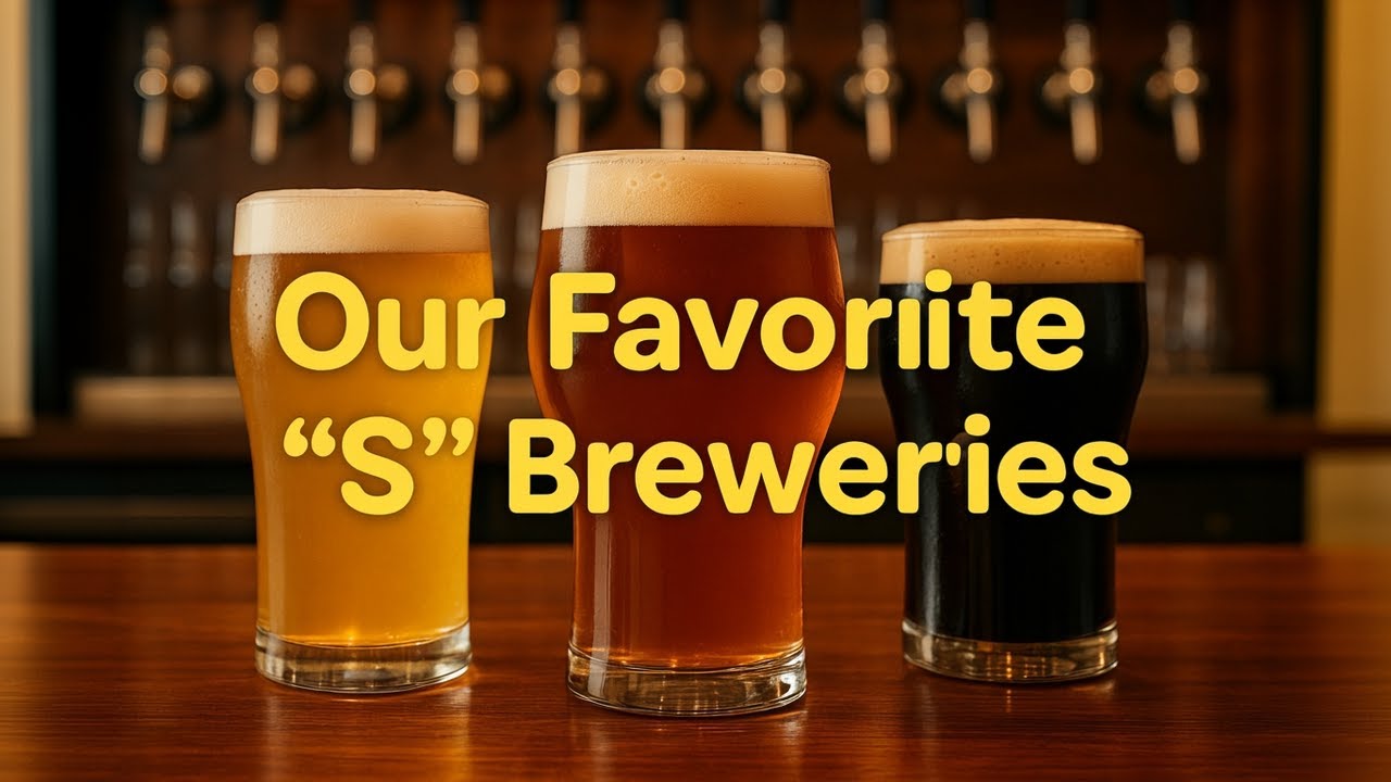 Episode 258 - Our Favorite “S” Breweries - Tap the Craft Podcast