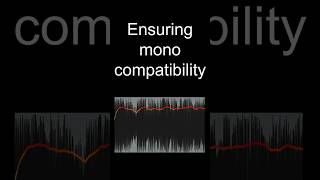 Ensuring mono compatibility #shorts #mixing #mixingtips