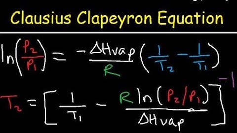 Problem based on Clausius - Clapeyron Equation