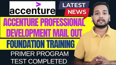 Accenture | Professional Development - Foundation Training | 25 - 27th July