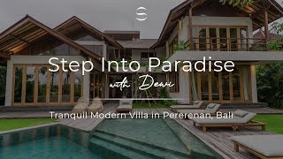 Tranquil Modern Villa in Pererenan | EPS 2 STEP INTO PARADISE with Dewi | Suasa Real Estate