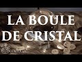 La boule de cristal  occultruc 9