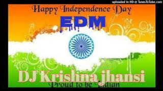 Maa Tujhe Salam Edm Trance Drop 15 August DJ ikka mauranipur DJ Sumit JHANSI dj Krishna jhansi