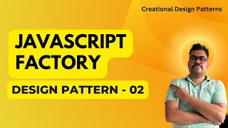 Factory Design Pattern in JavaScript - Design Patterns
