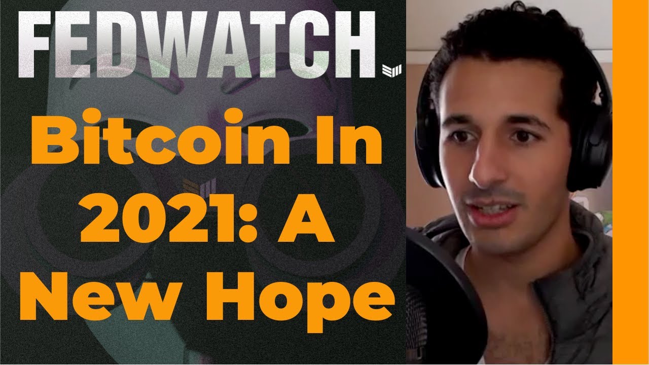 Bitcoin In 2021: A New Hope