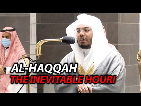 AL-HAQQAH (The Inevitable Hour!) | Sheikh Yasser Dossary | Full English Translation