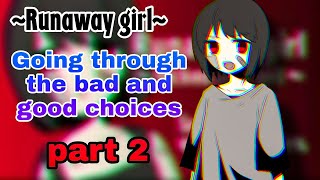 WE GET KILLED FOR THE SMALLEST THINGS | ~Runaway girl~ picked up girl {2} screenshot 4