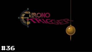 Chrono Trigger #36 - Sharing is Caring