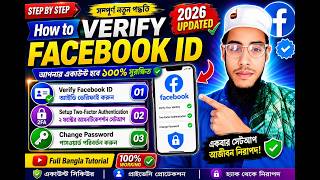 How to Verify Facebook ID, Setup Two Factor Authentication &amp; Change Password 2026  Full Bangla Tutor