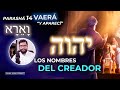 Los NOMBRES del CREADOR (DIOS) | Porción de la TORAH &quot;Y APARECÍ&quot; ( PARASHAT VAERÁ)