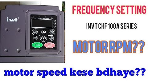 Invt chf 100a series me frequency setting | How to increase & decrease frequency | motor speed