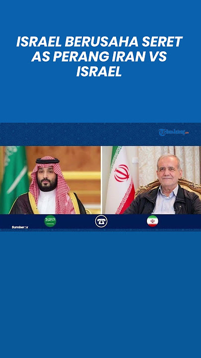 MBS Telepon Pezeshkian Yakin Netanyahu Perkeruh Konflik Seret AS dalam Perang Iran Vs Israel