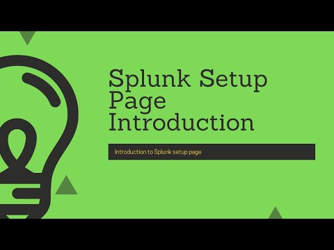 Introduction to Splunk App Setup Page