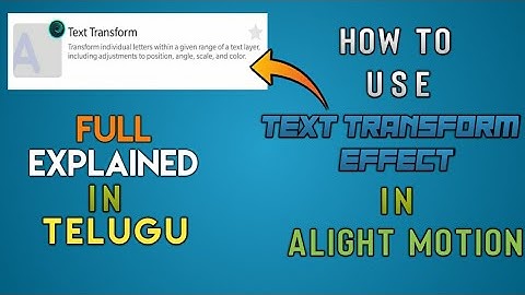 How To Use Text transform Effect In Alight motion||Telugu//URRS SHATVIK