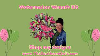 How to make the Watermelon Wreath kit from Southern Owls