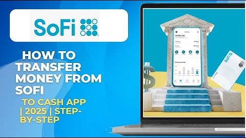 How To Transfer Money From Sofi To Cash App  2025  Step by Step
