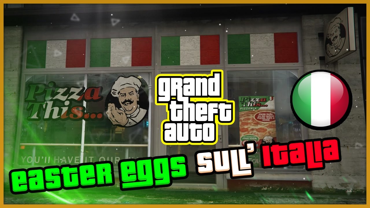 EASTER EGGS & RIFERIMENTI SULL'ITALIA IN GTA! Tutti gli Easter Egg Italiani su Grand Theft Auto ITA