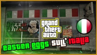 EASTER EGGS & RIFERIMENTI SULL'ITALIA IN GTA! Tutti gli Easter Egg Italiani su Grand Theft Auto ITA