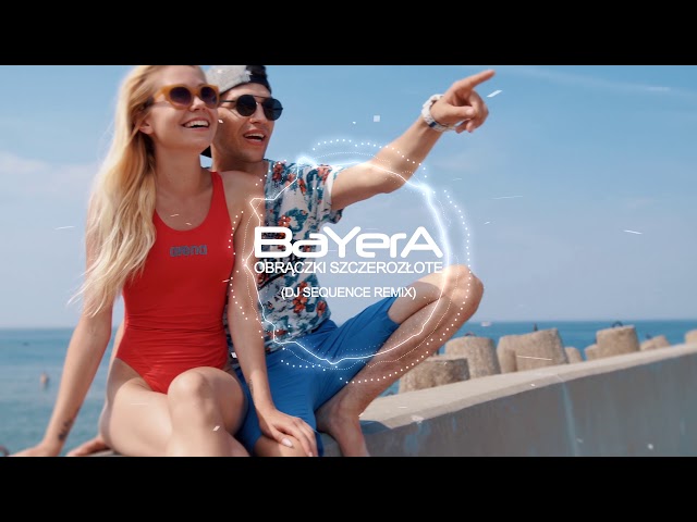 BAYERA - Obr¹czki szczeroz³ote (DJ Sequence Remix) 2018