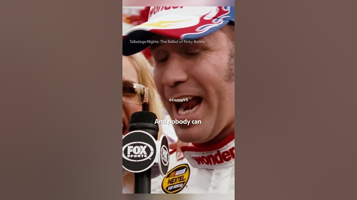 Ricky Bobby. If you aint first your last.