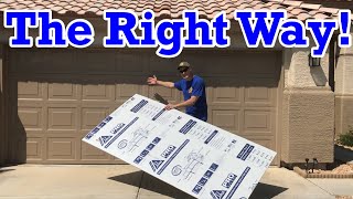 How to Insulate a Garage Door THE RIGHT WAY!