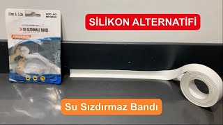 Silikon asla çekemiyorum diyorsan su sızdırmaz bandı kullanmalısın - Su geçirmez bant #tanıtım