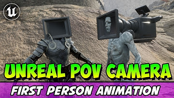 How to Create a First Person POV camera for your Unreal Movies. (Make Movies in Unreal. PT 4)
