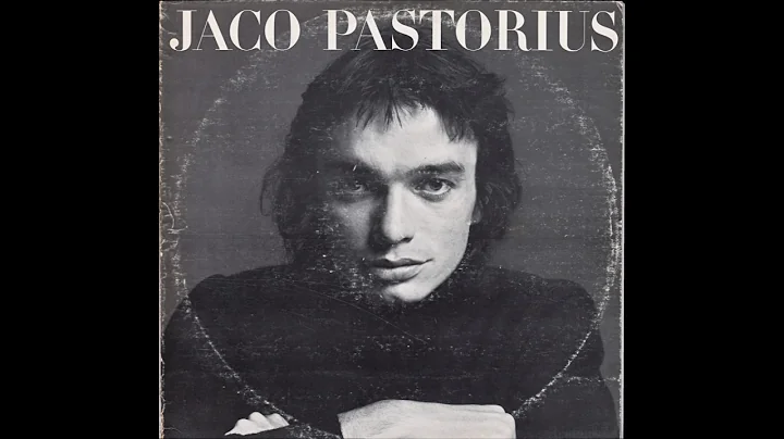 Jaco Pastorius - Jaco Pastorius (1976) full album