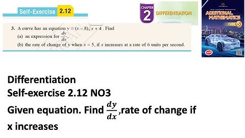 Differentiation self-exercise 2.12 Q3 pembezaan latihan kendiri 2.12 form 5 add maths kssm spm