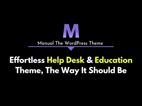 Manual - Effortless Help Desk & Education WordPress Theme