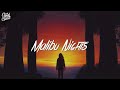 LANY-Malibu Nights lyrics