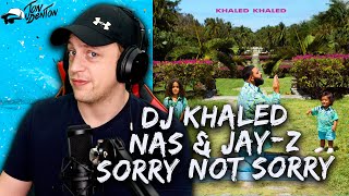DJ Khaled ft. Nas, JAY-Z - SORRY NOT SORRY - REACTION and REVIEW!!