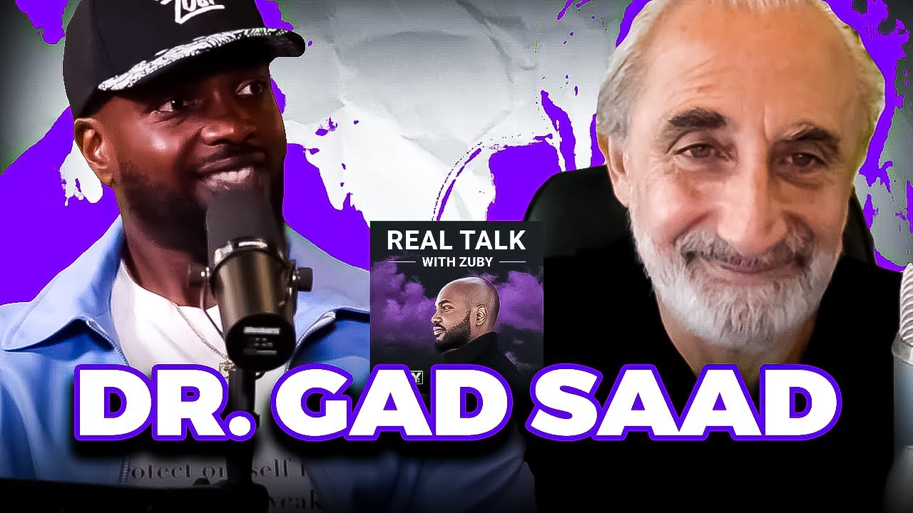 The West Is In Trouble – Dr. Gad Saad | Real Talk With Zuby Ep. 281