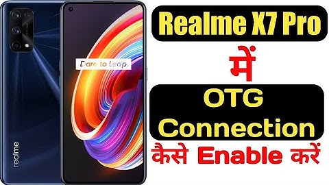 Realme x7 pro me OTG Connection kaise on kare || How to enable OTG Connection in realme x7 pro ||