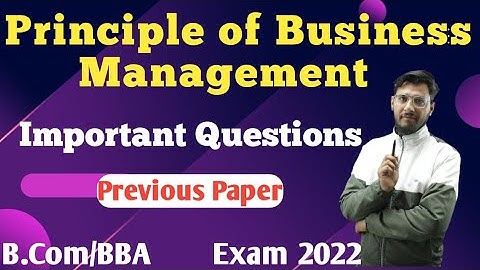 Previous Paper | Principle of Business Management | B.com 2nd Year ,Important Questions | Exam 2022