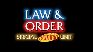 Seinfeld: Law & Order SVU style!