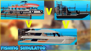 SHOULD YOU BUY THE NEW BOATS? - ROBLOX FISHING SIMULATOR