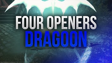 【FFXIV】4.X Dragoon ~ Openers & Tips (Old)