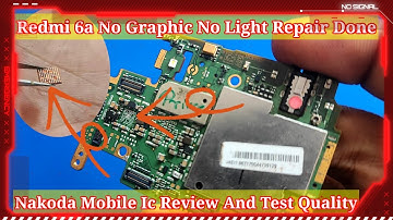 Redmi 6a No Graphic No Light Repair Done|| Change MT6371P||V2M Nakoda Mobile Ic Review And Live Test