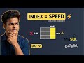 STOP Writing Slow SQL Queries! Learn INDEX (Tamil) | SQL Day 19