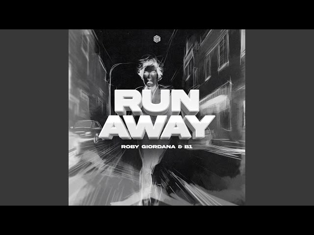 Roby Giordana & B1 - Runaway