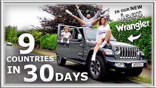 9 Countries in 30 Days - Travelling Europe by CAR in our new JEEP WRANGLER