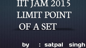 IIT JAM 2015  REAL ANALYSIS LIMIT POINT OF A SET