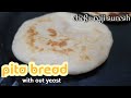 Pita bread (without yeast)